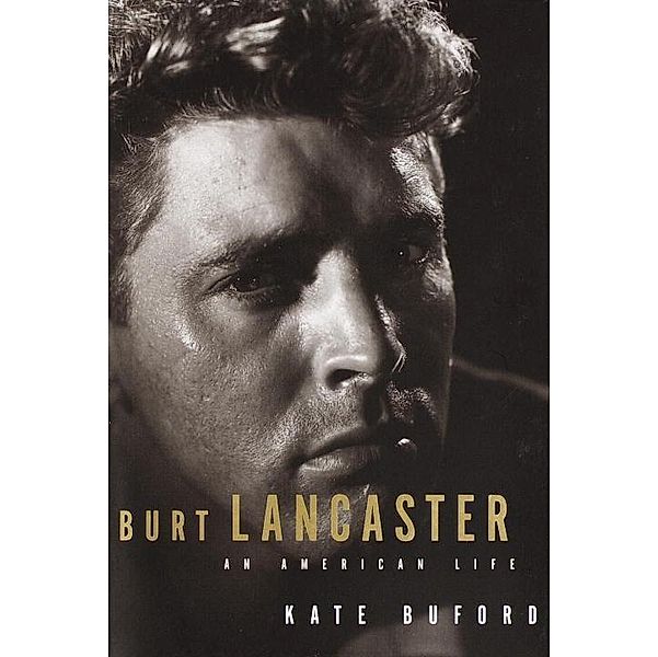 Burt Lancaster, Kate Buford
