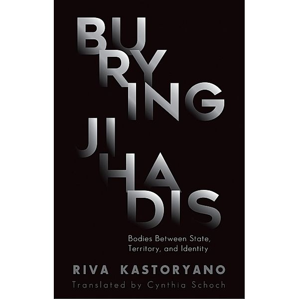 Burying Jihadis, Riva Kastoryano