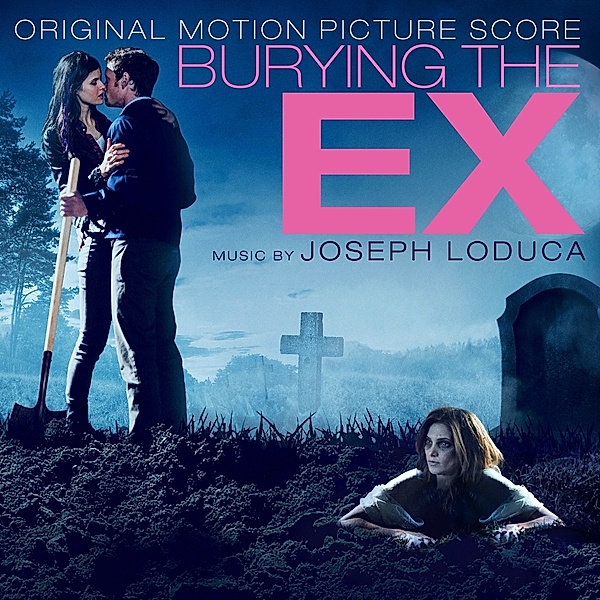 Burying The Ex, Joseph LoDuca