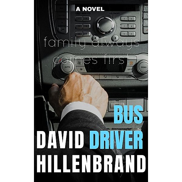 Bus Driver, David Hillenbrand