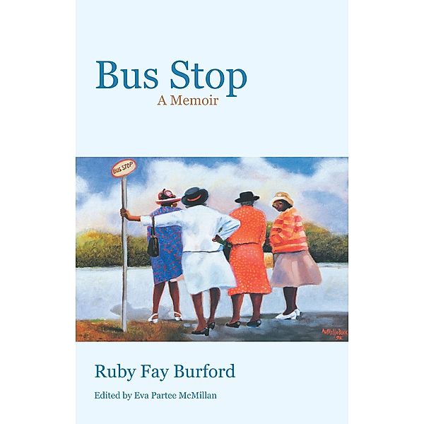 Bus Stop, Ruby Fay Burford