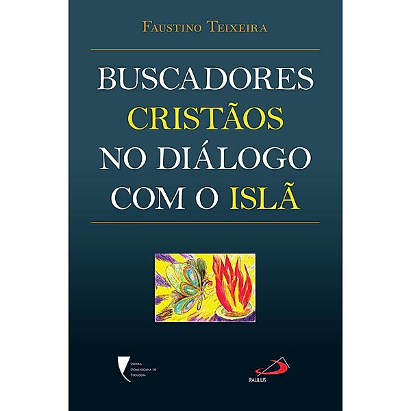 Buscadores cristãos no diálogo com o Islã / Dialogar, Faustino Teixeira