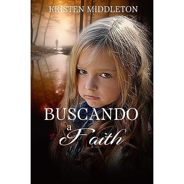 Buscando a Faith, Kristen Middleton