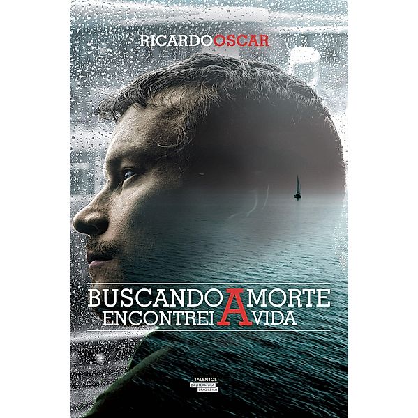 Buscando a morte encontrei a vida, Ricardo Oscar