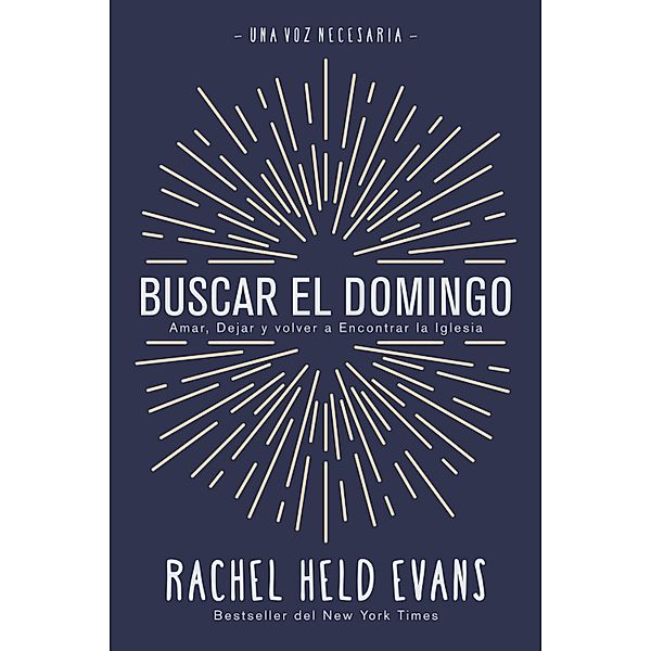 Buscar el Domingo, Rachel Held Evans