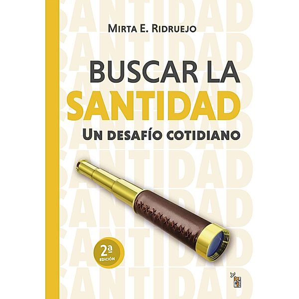 Buscar la santidad, Mirta E. Ridruejo