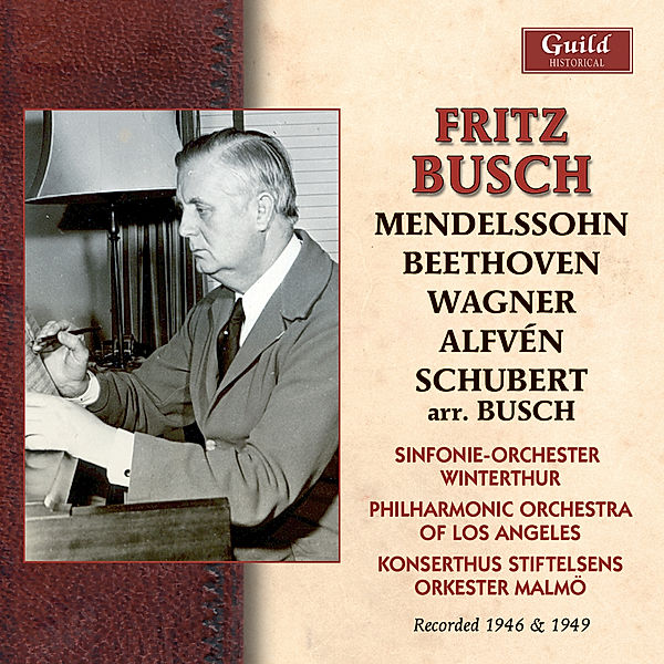 Busch Dir.Mendelssohn/Beethoven, Busch, Sinfonie Orch.Winterthur