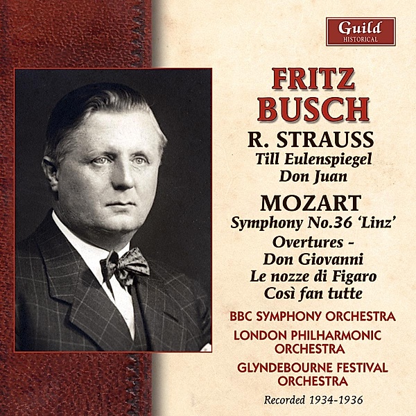 Busch Dirigiert Strauss/Mozart, Fritz Busch, London Philharmonic Orchestra