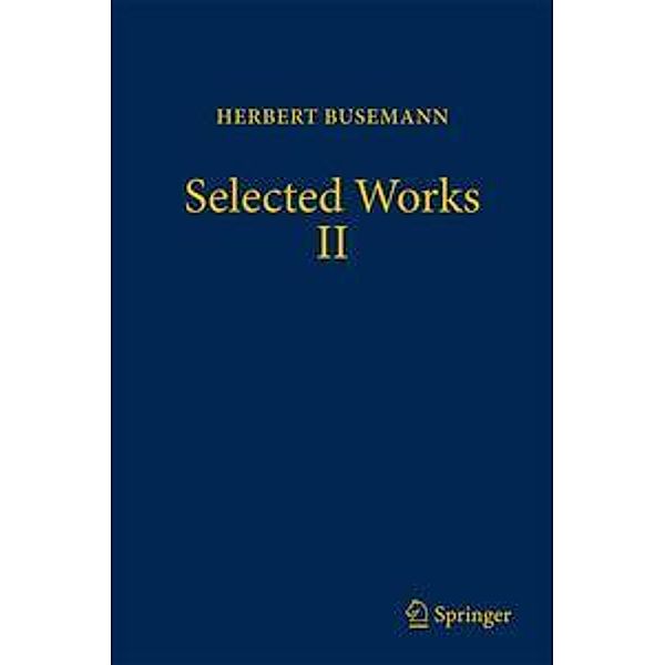 Busemann, H: Selected Works II, Herbert Busemann