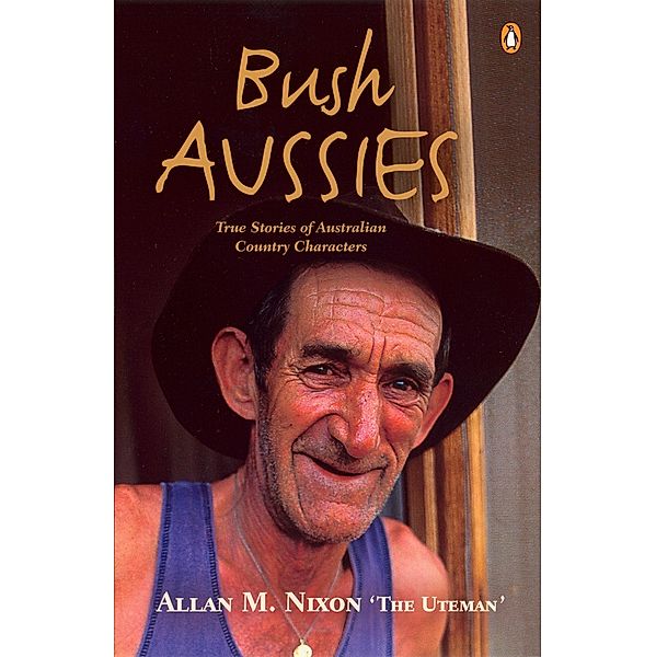 Bush Aussies, Allan M. Nixon