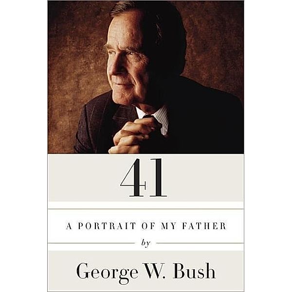 Bush, G: Portrait of My Father/6 CDs, George W. Bush