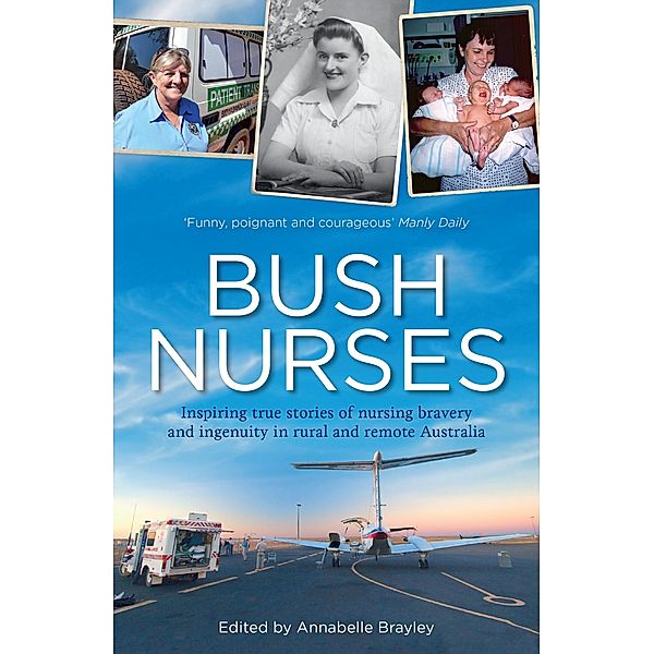 Bush Nurses, Annabelle Brayley