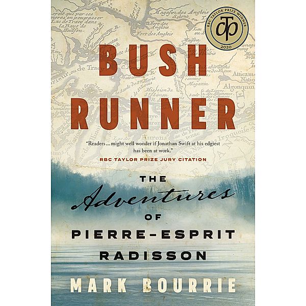 Bush Runner / Untold Lives Series, Mark Bourrie