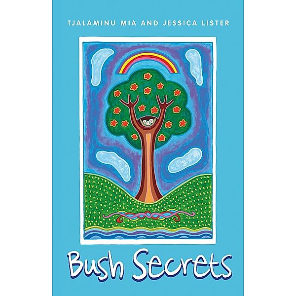 Bush Secrets, Tjalaminu Mia