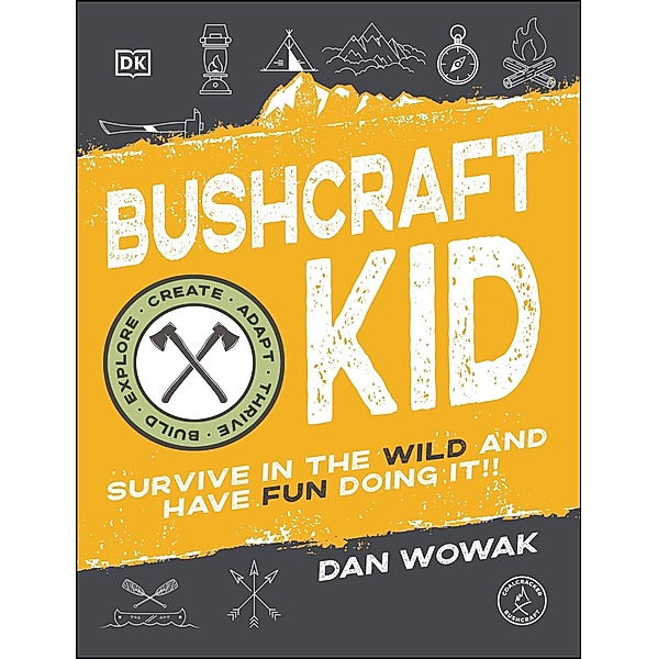 Bushcraft Kid, Dan Wowak
