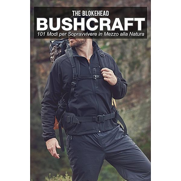 Bushcraft (The Blokehead Series) / The Blokehead Series, The Blokehead