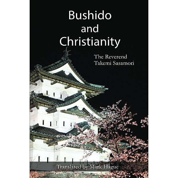 Bushido and Christianity, Takemi Sasamori
