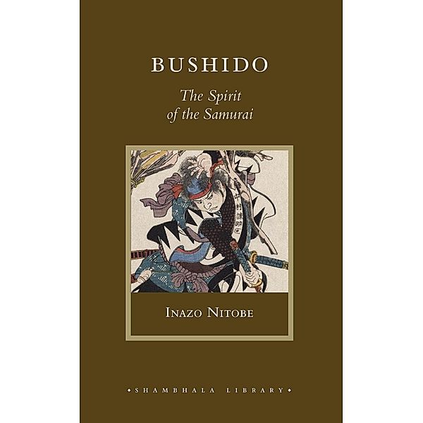 Bushido / Shambhala Library, Inazo Nitobe