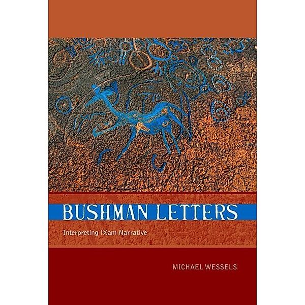 Bushman Letters, Michael Wessels