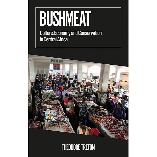 Bushmeat, Theodore Trefon