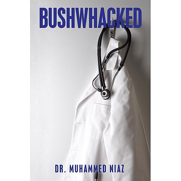 Bushwhacked, Muhammed Niaz
