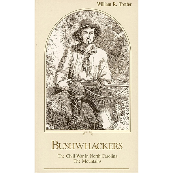 Bushwhackers, William R. Trotter