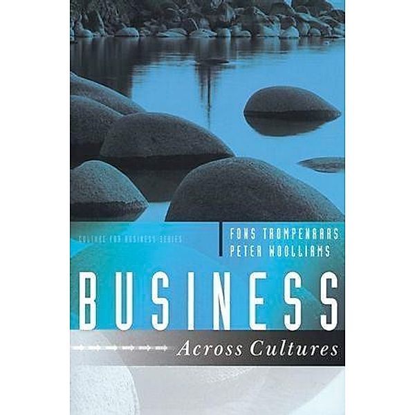 Business Across Cultures, Fons Trompenaars, Peter Woolliams