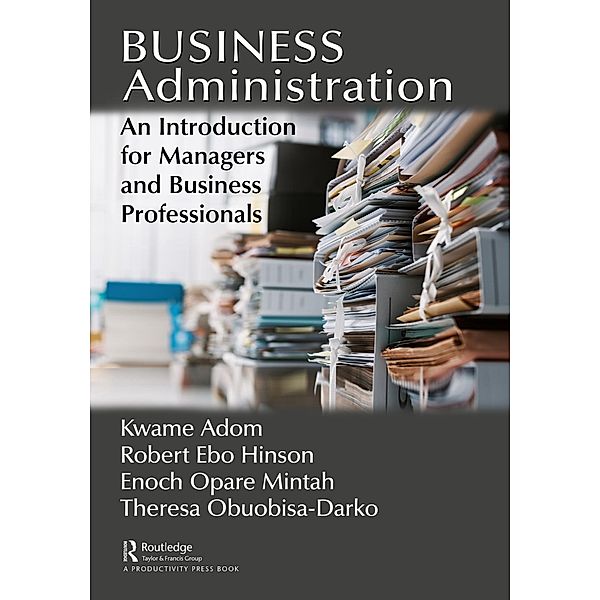 Business Administration, Kwame Adom, Robert Ebo Hinson, Enoch Opare Mintah, Theresa Obuobisa-Darko