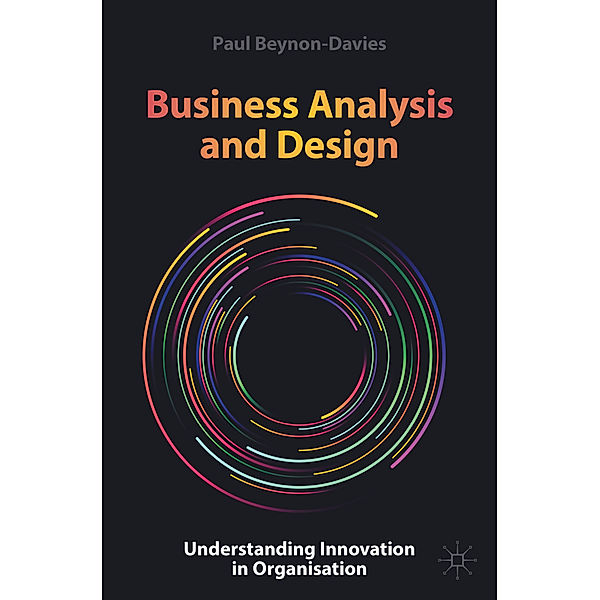 Business Analysis and Design, Paul Beynon-Davies