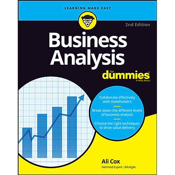 Business Analysis For Dummies, Alison Cox