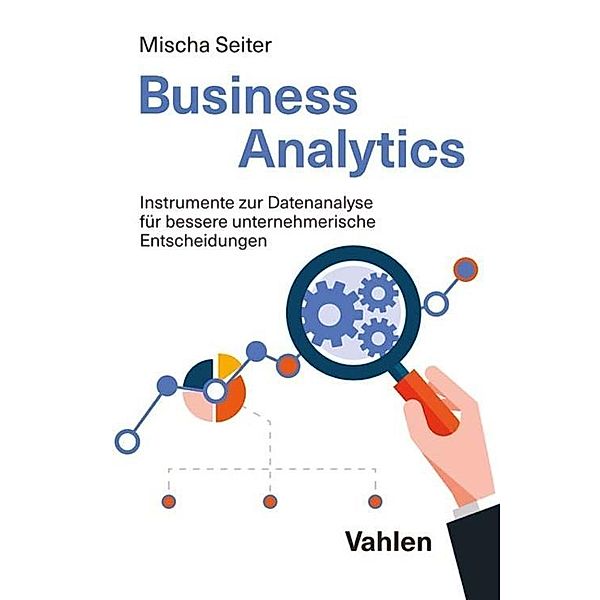 Business Analytics, Mischa Seiter