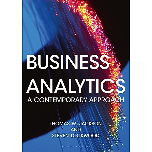 Business Analytics, Thomas W. Jackson, Steven Lockwood