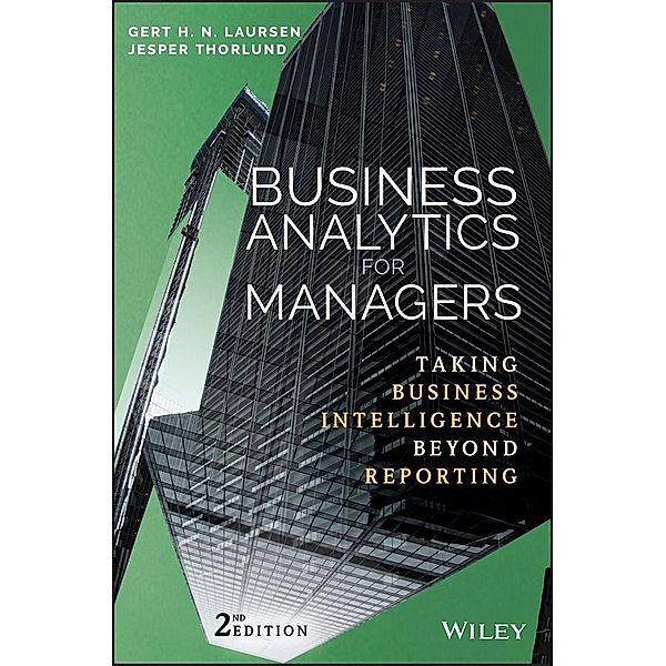 Business Analytics for Managers / SAS Institute Inc, Gert H. N. Laursen, Jesper Thorlund