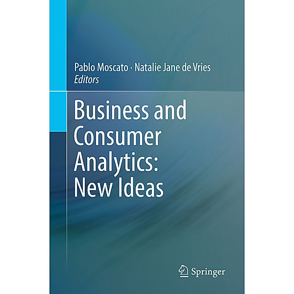 Business and Consumer Analytics: New Ideas