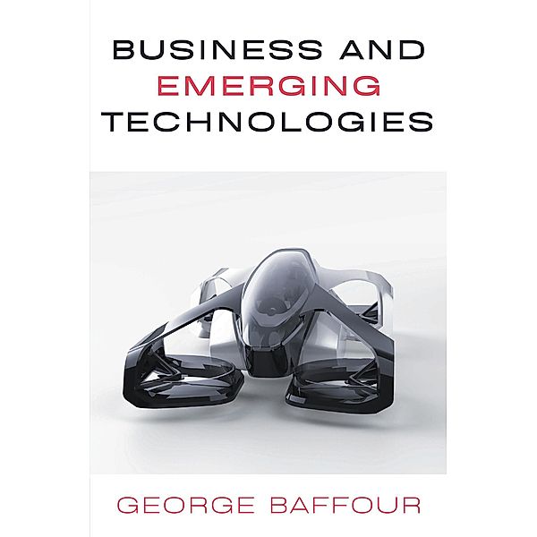 Business and Emerging Technologies, George Baffour