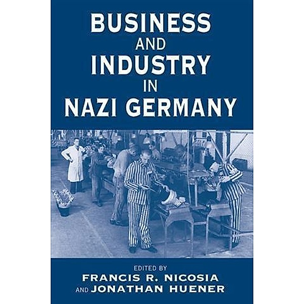 Business and Industry in Nazi Germany