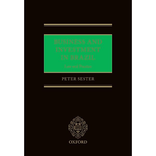 Business and Investment in Brazil, Peter Sester