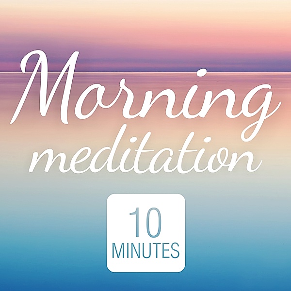 Business and Personal Development - 5 - Morning Meditation: Mindfulness, Suzan van der Goes