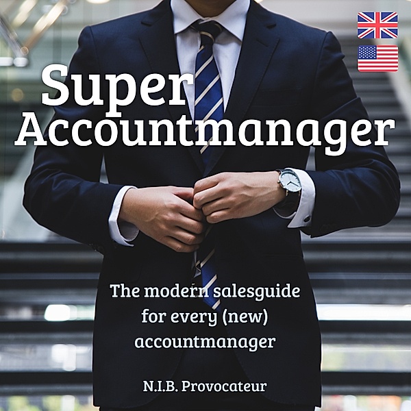 Business and Personal Development - 9 - Super Accountmanager, N.I.B. Provocateur