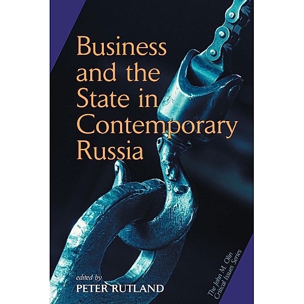 Business And State In Contemporary Russia, Peter Rutland