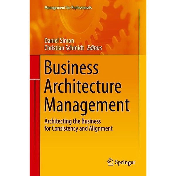 Business Architecture Management / Management for Professionals