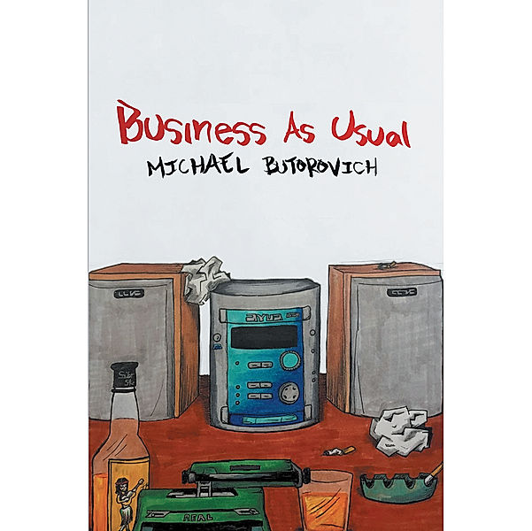 Business as Usual, Michael Butorovich