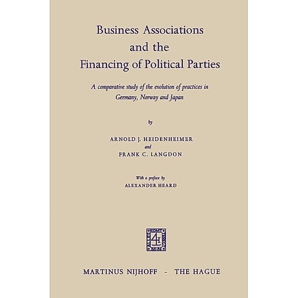 Business Associations and the Financing of Political Parties, Arnold J. Heidenheimer, Frank C. Langdon