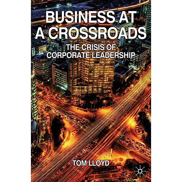 Business at a Crossroads, Tom Lloyd