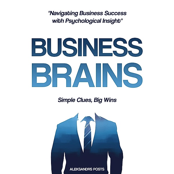 Business Brains, Aleksandrs Posts