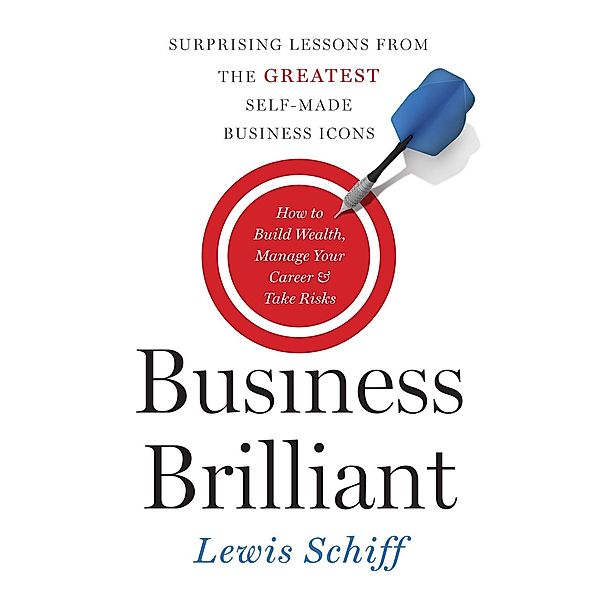 Business Brilliant, Lewis Schiff