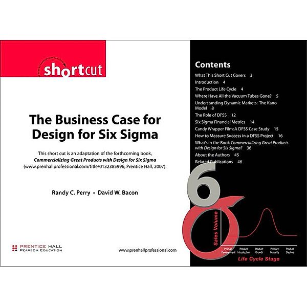 Business Case for Design for Six Sigma  (Digital Short Cut) The, Randy C. Perry, David W. Bacon