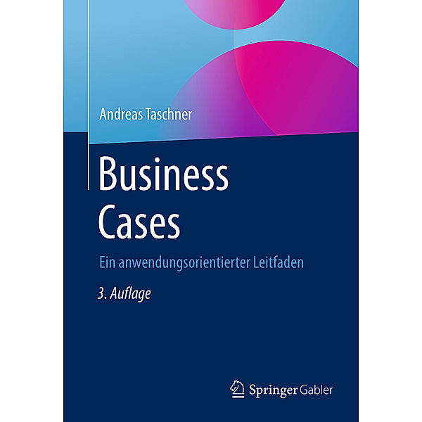 Business Cases, Andreas Taschner