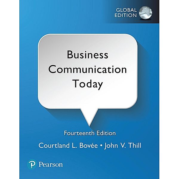 Business Communication Today, eBook, Global Edition, Courtland L Bovee, John Thill