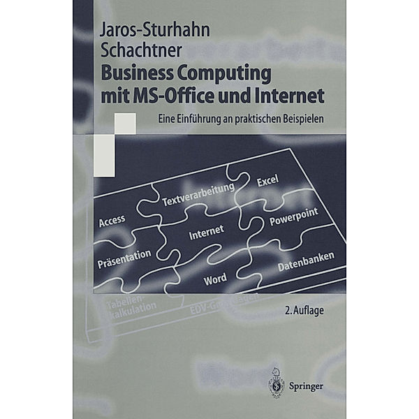 Business Computing mit MS-Office und Internet, Anke Jaros-Sturhahn, Konrad Schachtner